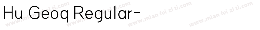 Hu Geoq Regular字体转换